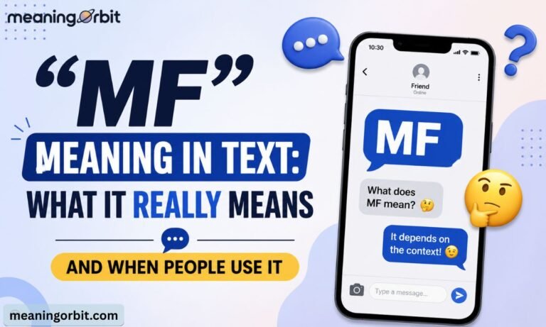 "MF" Meaning in Text: What It Really Means and When People Use It