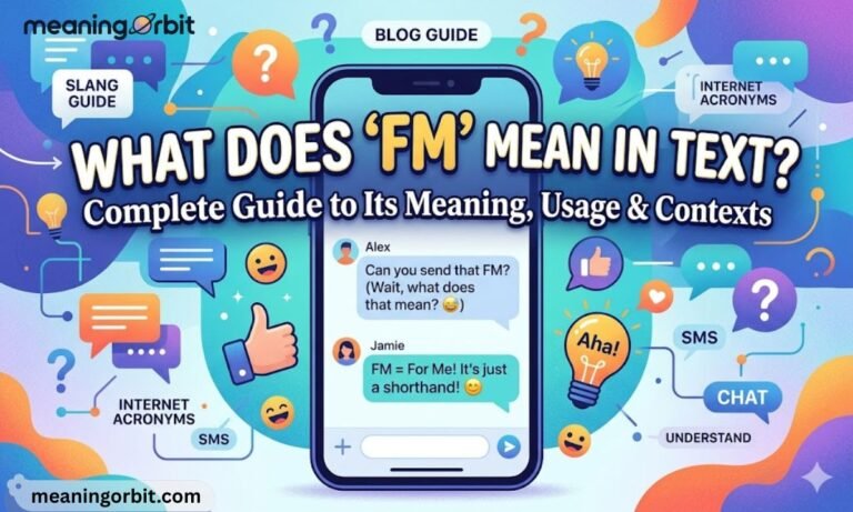 What Does "FM" Mean in Text? Complete Guide to Its Meaning, Usage & Contexts
