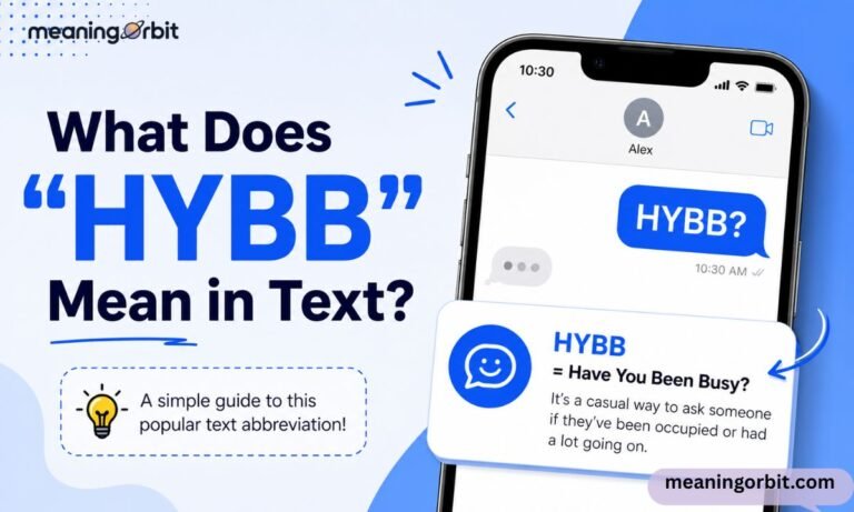 What Does HYBB Mean in Text