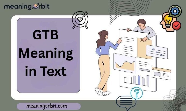 GTB Meaning in Text