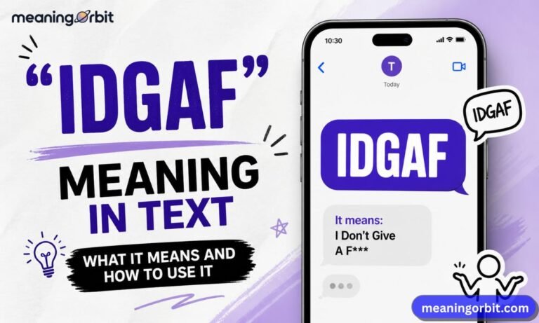 IDGAF Meaning in Text