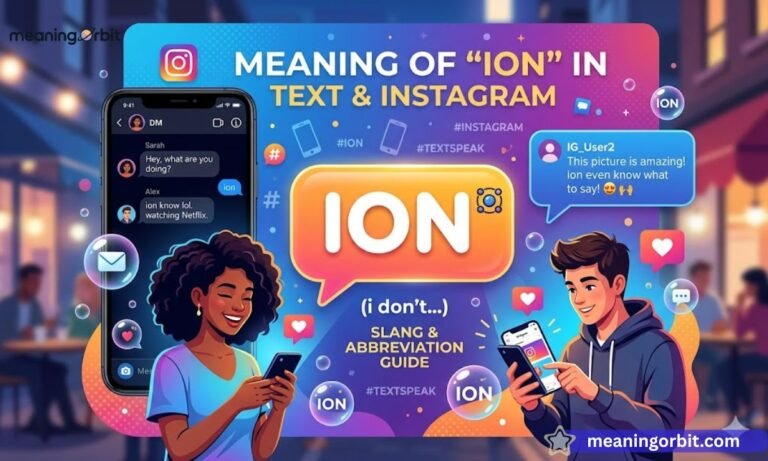 ION Meaning in Text and Instagram