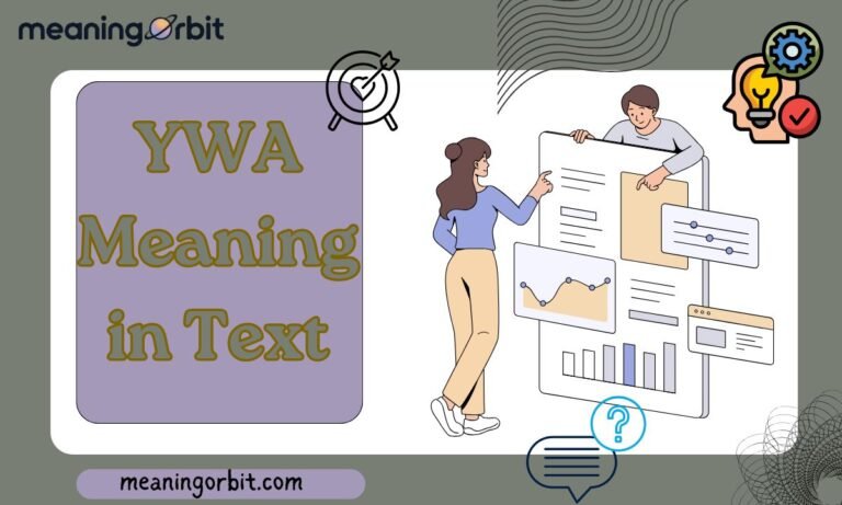 YWA Meaning in Text