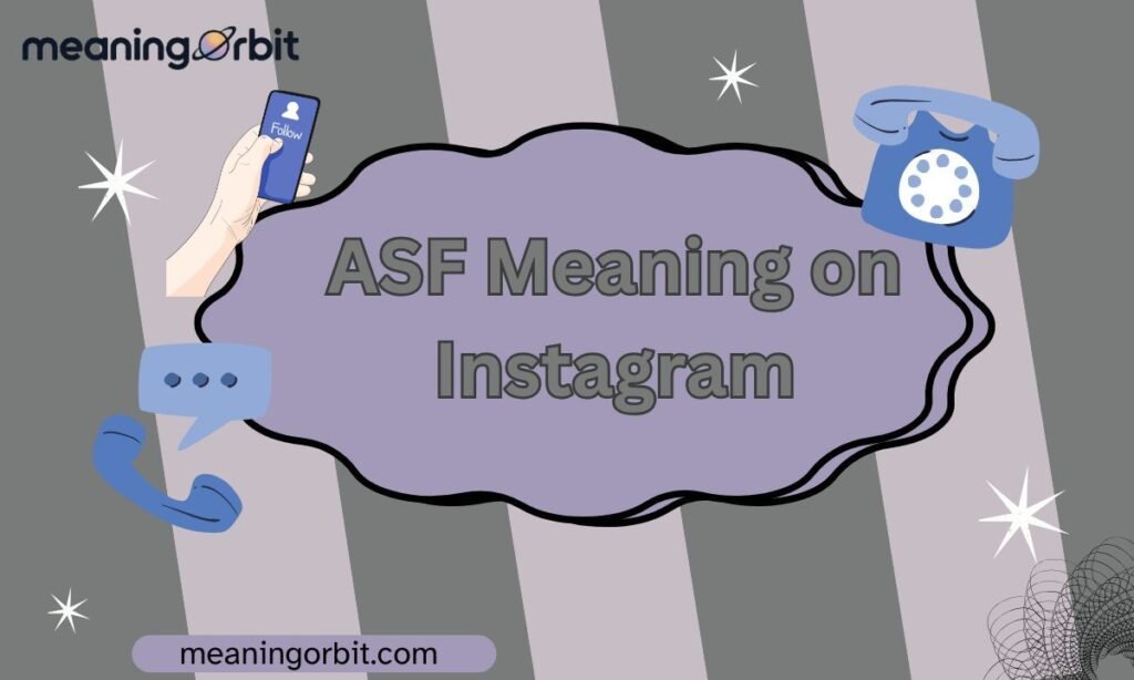 ASF Meaning on Instagram