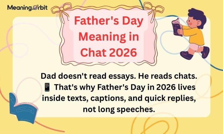 Father's Day Meaning in Chat 2026