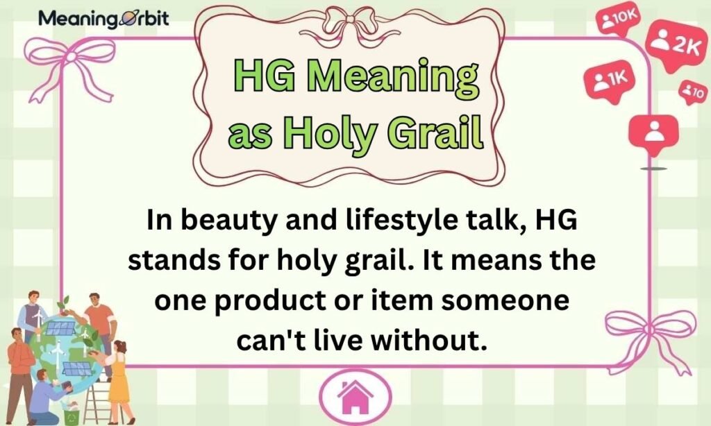 HG Meaning as Holy Grail 
