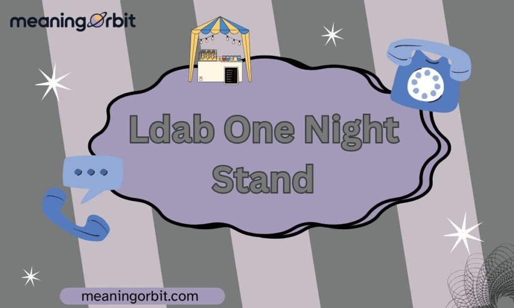 Ldab One Night Stand