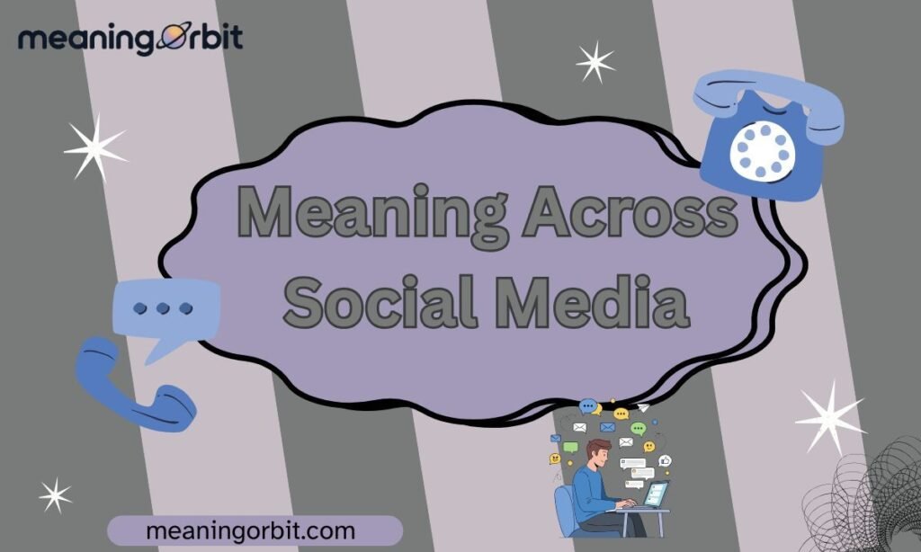 Meaning Across Social Media
