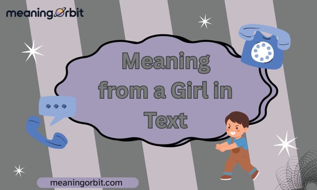 Meaning from a Girl in Text