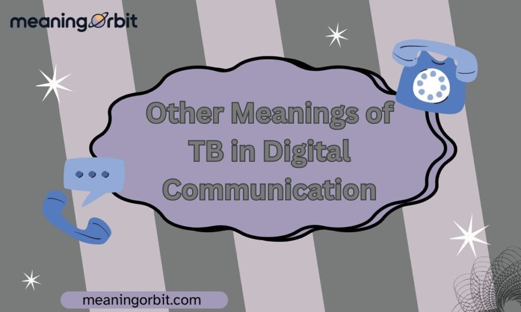 Other Meanings of TB in Digital Communication