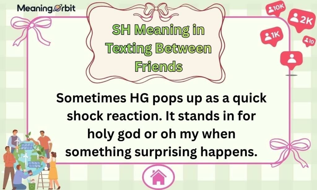 SH Meaning in Texting Between Friends