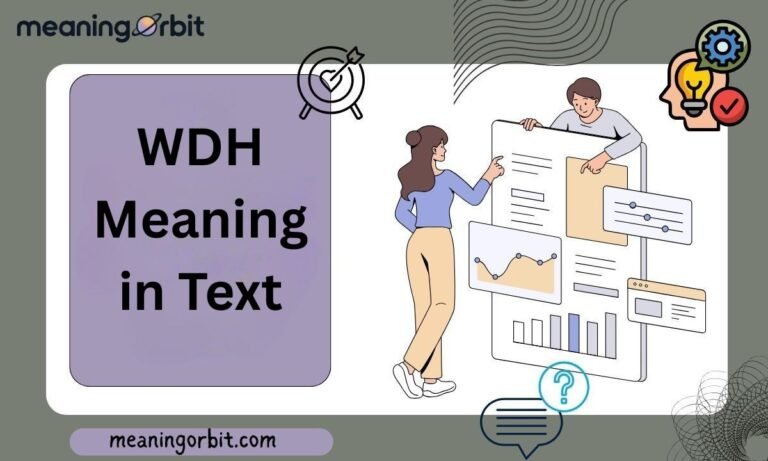 WDH Meaning in Text