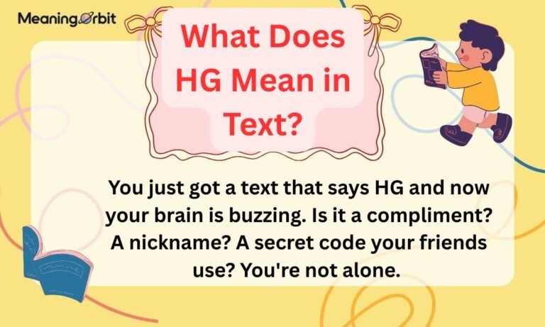 What Does HG Mean in Text