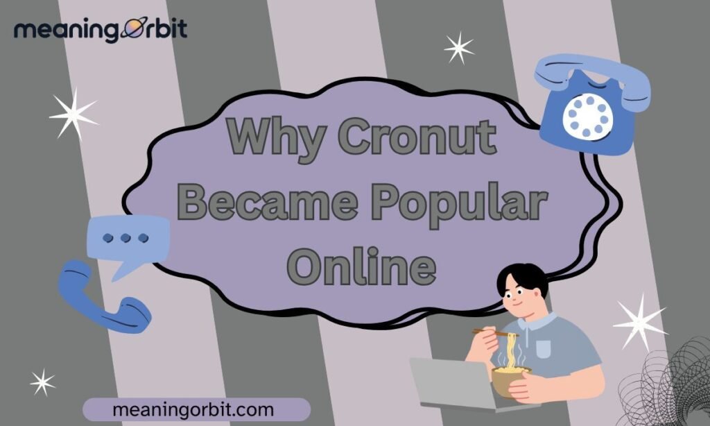 Why Cronut Became Popular Online