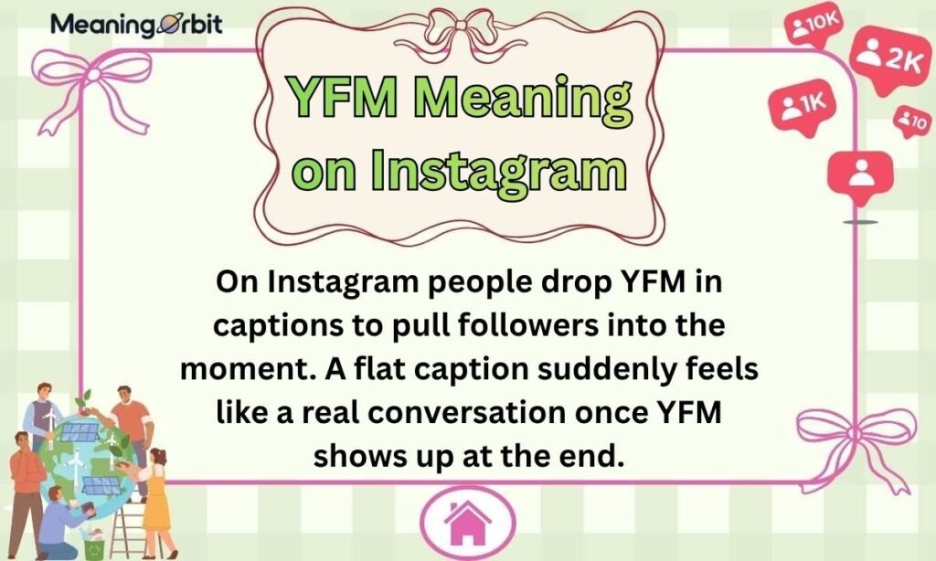 YFM Meaning on Instagram